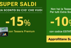 Scoccato il -15% di EXTRA Sconto con Tessera Premium e -10% per Tutti